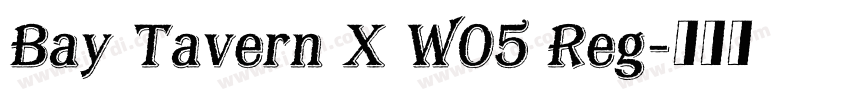 Bay Tavern X W05 Reg字体转换